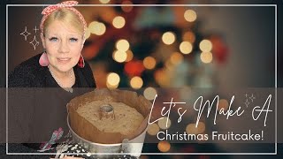 Lets Create a Christmas Fruitcake [upl. by Nalat]