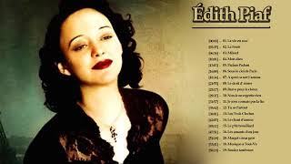 Édith Piaf Greatest Hits Playlist 2020 Édith Piaf Best Of Album [upl. by Jared]