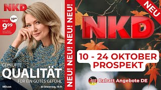 NKD Neuer Werbung Wochenprospekt  Rabatt Angebote DE  10 Oktober  24 Oktober Prospekt [upl. by Flita]