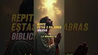 Repite estas tres palabras bíblicas foryou espiritusanto Dios shorts biblia Jesus [upl. by Ennaer]