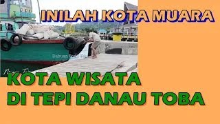 INILAH KOTA MUARA DESA WISATA ULOS Di Tepian Danau Toba ‼️ [upl. by Reel889]