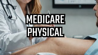 Does Medicare Cover a Physical  Everything You Need to Know [upl. by Ziza]