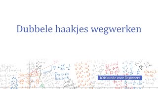 Dubbele haakjes wegwerken [upl. by Kcirdef]