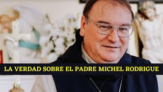 Las profesías del Padre Michel Rodrigue [upl. by Loeb]