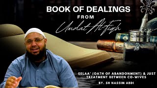 The Book of Dealings from Umdat AlFiqh  Eelaa amp Treatment between CoWives Pt15 [upl. by Gerstner297]