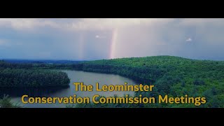 Leominster Conservation Commission Meeting 5142024 [upl. by Siednarb451]