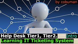 Learning IT Ticketing System for Tier1 Help Desk [upl. by Alehc]