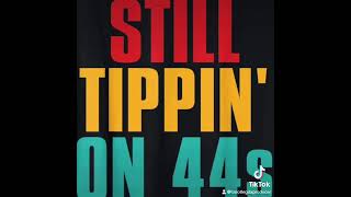 Still Tippin remix [upl. by Lynch]