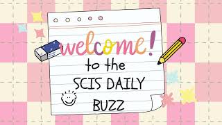 SCIS Daily Buzz 9162024 [upl. by Hannover]