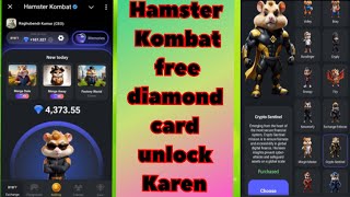 Hamster Kombat  Hamster Kombat free diamond card unlock Karen  new card [upl. by Niles393]