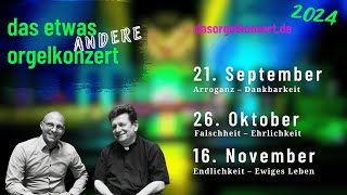 das etwas ANDERE orgelkonzert  21092024  Alexander Uhl amp Konrad Bayerle  live aus Weißenburg [upl. by Iturk]