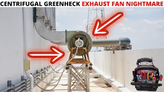 HVAC GREENHECK Centrifugal Exhaust Fan Not Working NIGHTMARE Repair Greenheck Exhaust Fan Motor [upl. by Alenson694]