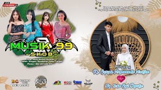 Live  MUSIK 99 SKOB  quot Pernikahan quot Aysyah amp Nova quot BG AUDIO  Tegalrejo 11 November 2024 [upl. by Erehs751]