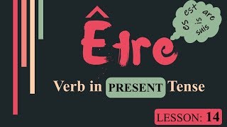 Verb Être to bePresent Tense  French Verb Conjugation [upl. by Cozmo]