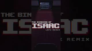 The Binding of Isaac  Innocence Glitched Spooky Lofi Remix 👶🏻 [upl. by Nomrah665]