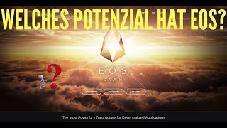 EOS Analyse  Was ist EOS und welches Potenzial hat EOS [upl. by Deyes35]