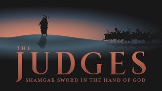 The Judges Shamgar  Sword in the Hand of God [upl. by Bergren]