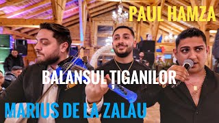 Paul Hamza💎Marius de la Zalău❌Puiu Ghera🧨Balansul Țiganilor⚪️Live 2023 [upl. by Zindman443]