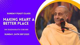 Making Heart A Better Place  HH Radhanath Swami  ISKCON Chowpatty [upl. by Frere]