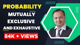 10  probability part 10  mutually exclusive and exhaustive  ca  cs  cma  bcom  eco h [upl. by Ehpotsirhc]