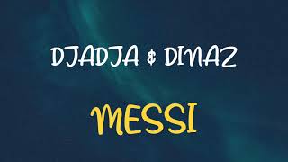 🎧 DJADJA amp DINAZ  MESSI SLOWED amp REVERB [upl. by Nugesulo689]