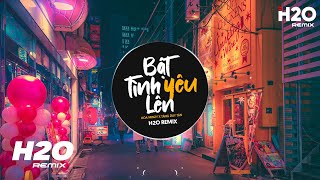 Bật Tình Yêu Lên H2O Remix  Hòa Minzy x Tăng Duy Tân  Rót Mật Ngọt Vào Tai Em Remix Hot TikTok [upl. by Ditzel]