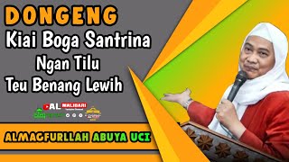 Dongeng Kiai Boga Santri Ngan Tilu Abuya Uci [upl. by Royall]