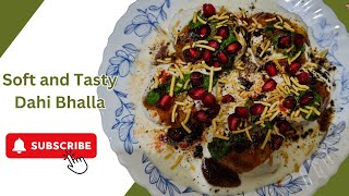 Dahi Bhalla Recipe  Delicious and Soft Dahi Vada  नरम दही भल्ला घर पर बनाने का तरीका [upl. by Lanor]