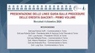 Presentazione delle linee guida sulle procedure delle Eredità Giacenti  primo volume [upl. by Ahsirat284]