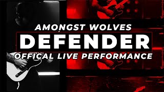 Defender  Amongst Wolves Official Live Performance [upl. by Nahgem980]