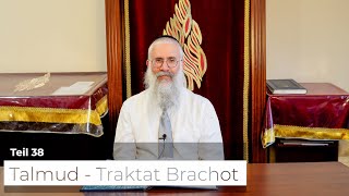 Talmud Traktat Brachot Teil 38  Rabbiner Shlomo Bistritzky [upl. by Ruford]