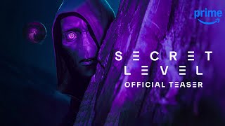 Secret Level  Teaser Trailer  Prime Video [upl. by Dew425]