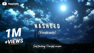 4 Beautiful Nasheed  Slowed amp reverb [upl. by Cherey]