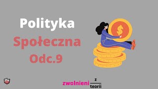 Polityka Społeczna  Zrozumieć Polskę odc9 [upl. by Hcelemile]