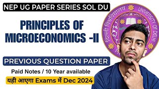 Principles of Microeconomics2 Previous Year Paper NEP UG Sol DU Microeconomics Question paper Dec [upl. by Ettennig]