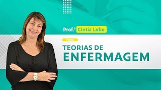 Teoria de Enfermagem para Concursos  Profª Cintia Lobo  2510 às 18h [upl. by Pharaoh542]