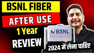 Bsnl Broadband Review After Using 1 Year  Bsnl Fiber Review 2024 [upl. by Suoivatra]