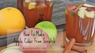 How To Make Amazing Apple Cider From Scratch Easy Apple Cider Recipe [upl. by Coh]