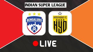 BENGALURU FC VS HYDERABAD FC LIVE STREAMING 🔴🔴  INDIAN SUPER LEAGUE LIVE  ISL LIVE islive [upl. by Aikram]