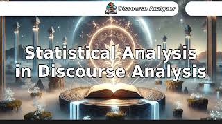 Statistical Analysis in Discourse Analysis [upl. by Ronyar]