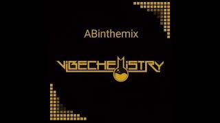 Vibe Chemistry ABinthemix  Let You Go remix  On My Mind  Chasing  Falling  Rock To The Rhythm [upl. by Uri756]