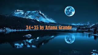 3435 song by Ariana Grande  threetimes repeat [upl. by Truitt]