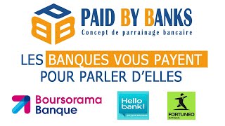 Comment gagner de largent grâce aux banques Boursorama Hello Bank et Fortuneo  Paid By Banks [upl. by Llehcor]