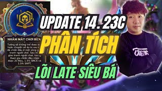 UPDATE 1423C  PHÂN TÍCH LÕI COMBAT LATE GAME SIÊU MẠNH  NHẮM MẮT CHƠI BỪA  MẠNH NHƯNG KHÓ DÙNG [upl. by Diamante]