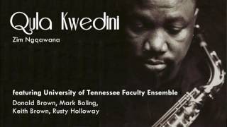 Qula Kwedini Live  Zim Ngqawana feat UT Faculty Ensemble [upl. by Beera]