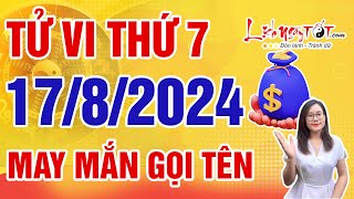 Tử Vi Hàng Ngày 1782024 Thứ 7 Báo Tin Con Giáp Được Thần May Mắn Gọi Tên Tiền Vàng Đổ Về Ngập Lối [upl. by Remled994]