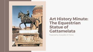 Art History Minute The Equestrian Statue of Gattamelata II Italian Renaissance [upl. by Yrojram]