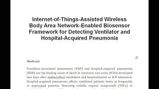 Internet of Things Assisted Wireless Body Area Network Enabled Biosensor Framework for Detecting Ven [upl. by Feil]