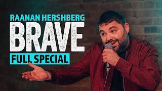 Raanan Hershberg BRAVE Full Comedy Special [upl. by Hseham]