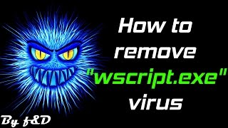 How to remove wscriptexe virus unremovable shortcut virus 2016 [upl. by Boigie196]